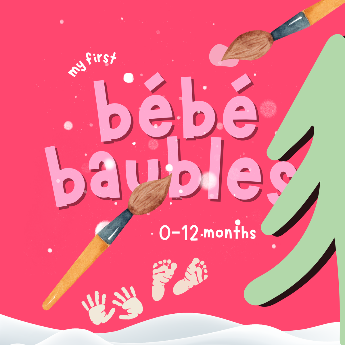 Bébé Baubles | 0-12 months | Various Dates