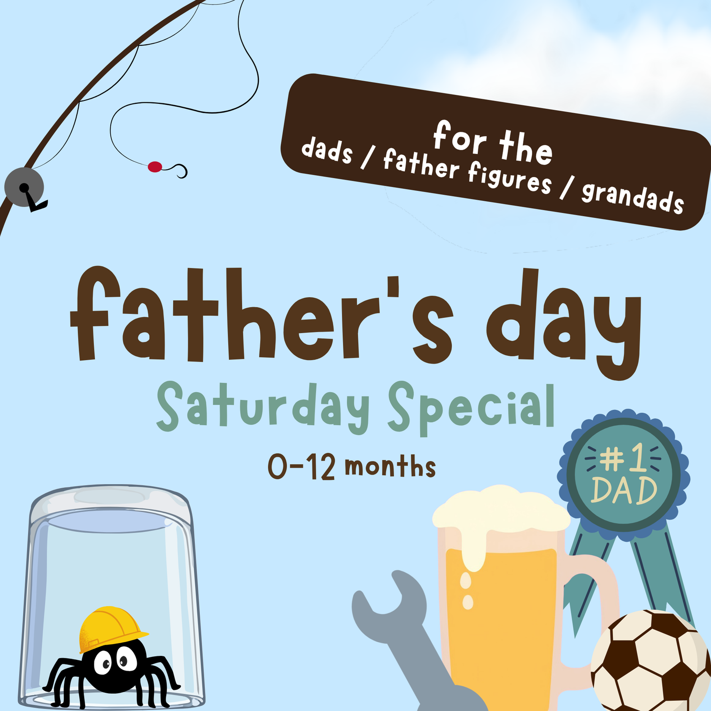 father’s day - saturday special | 0-12 months | 13.06.26 | 10.30am