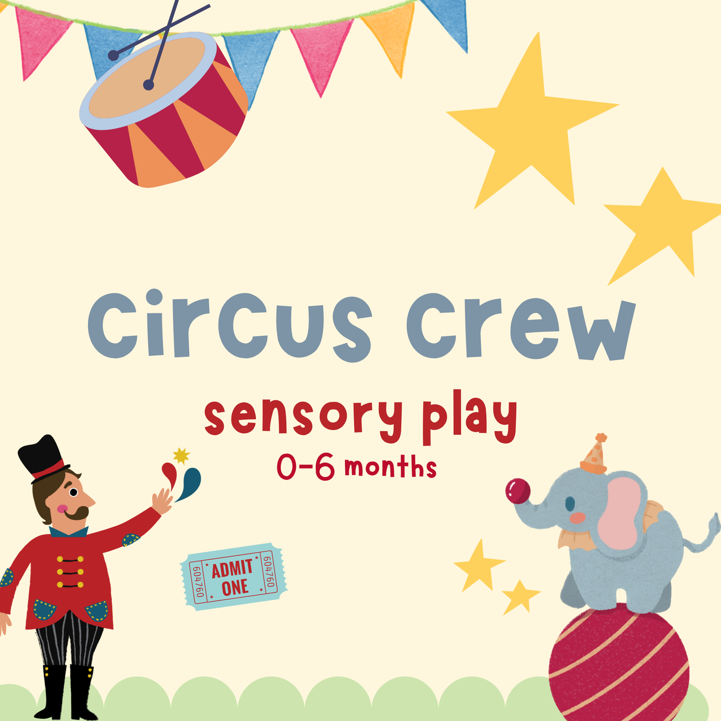 Circus Crew Sensory | 0-6 months | Various Dates