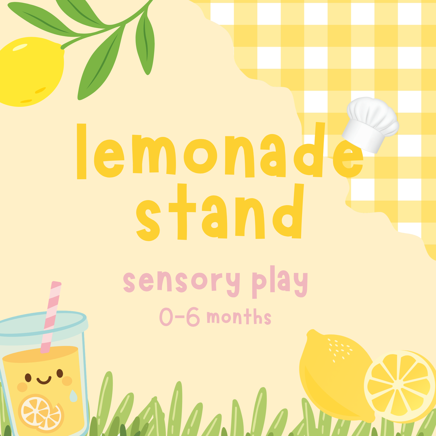 Lemonade Stand Sensory | 0-6 months | Various Dates