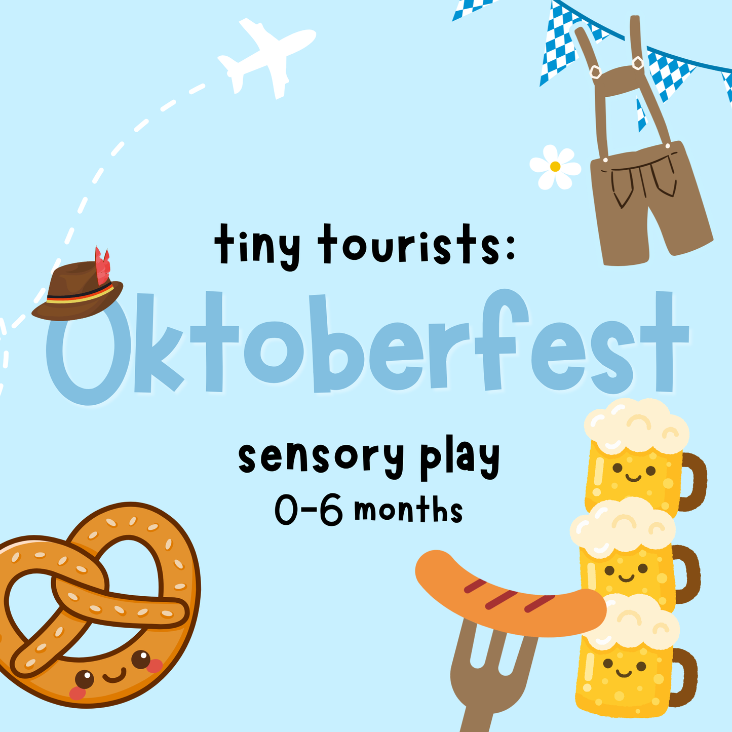 Oktoberfest Sensory | 0-6 months | Various Dates