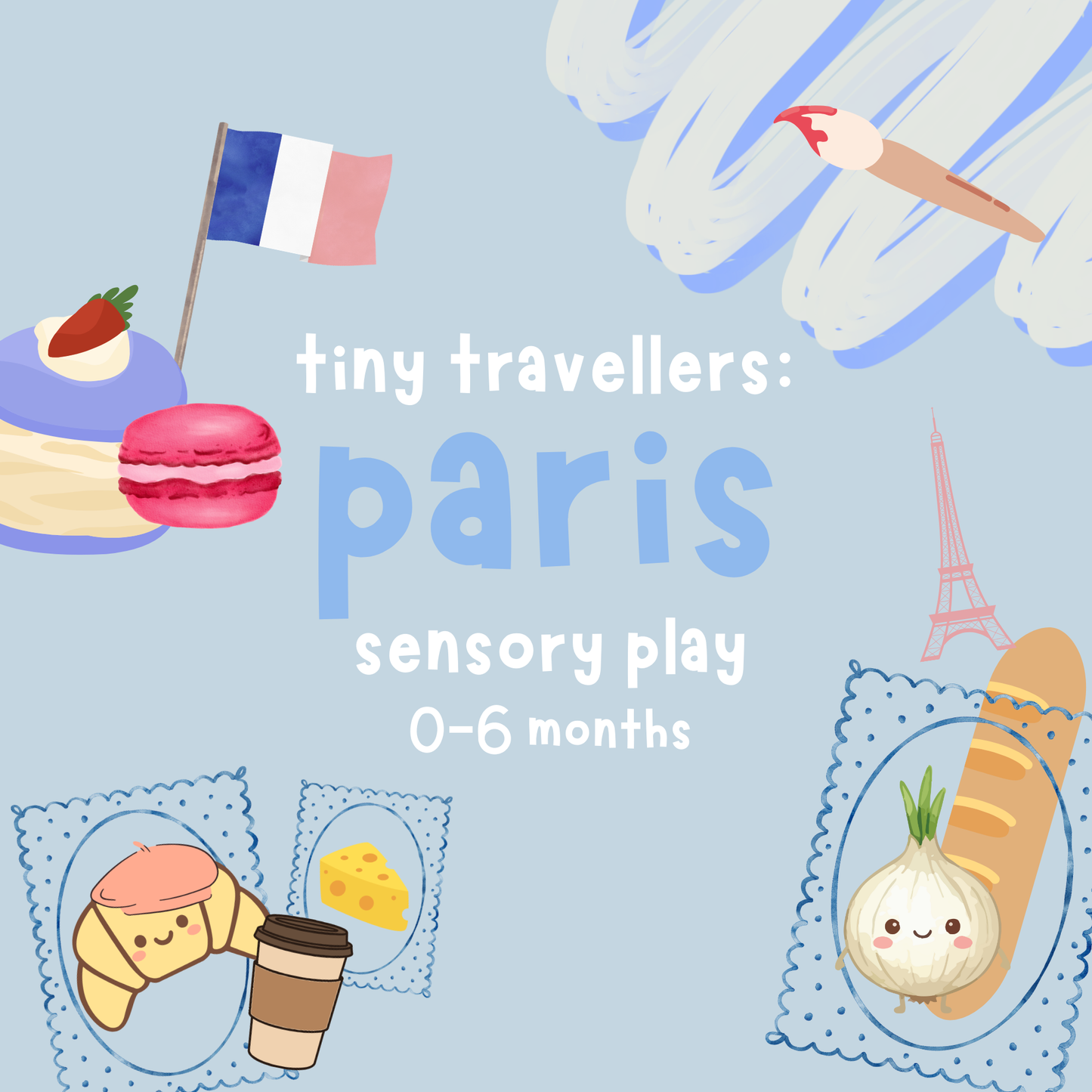 Tiny Travellers : Paris sensory 0-6 months | various dates