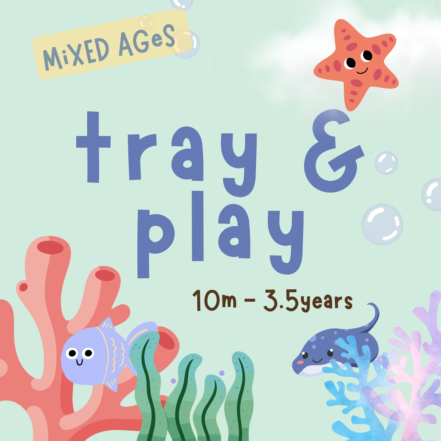 Great Bébé Reef Tray & Play | Friday 24th July | 10.30am