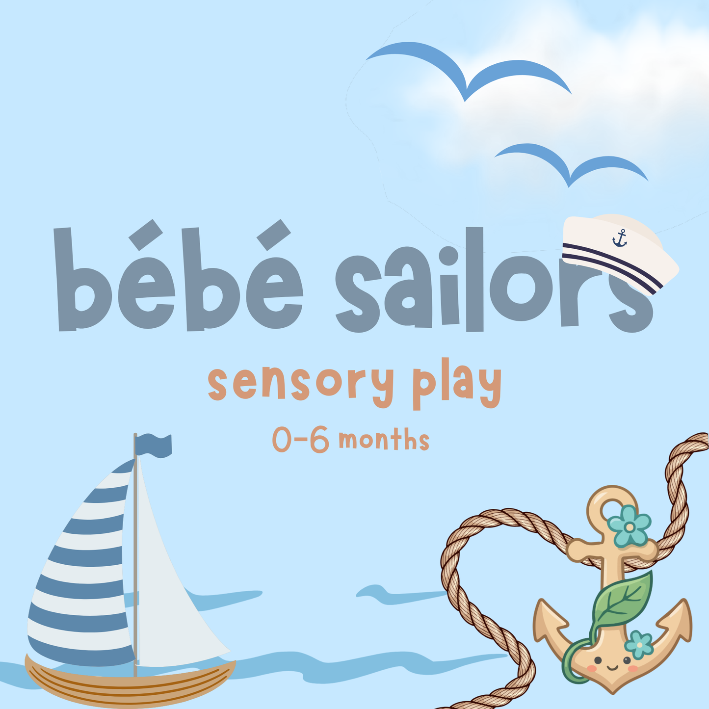 Bébé Sailors | 7-12 months | Tuesday 18th August | 10am